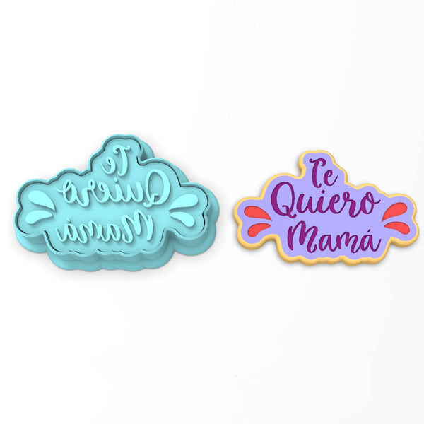Te Quiero Mama Cookie Cutter | Stamp | Stencil #1