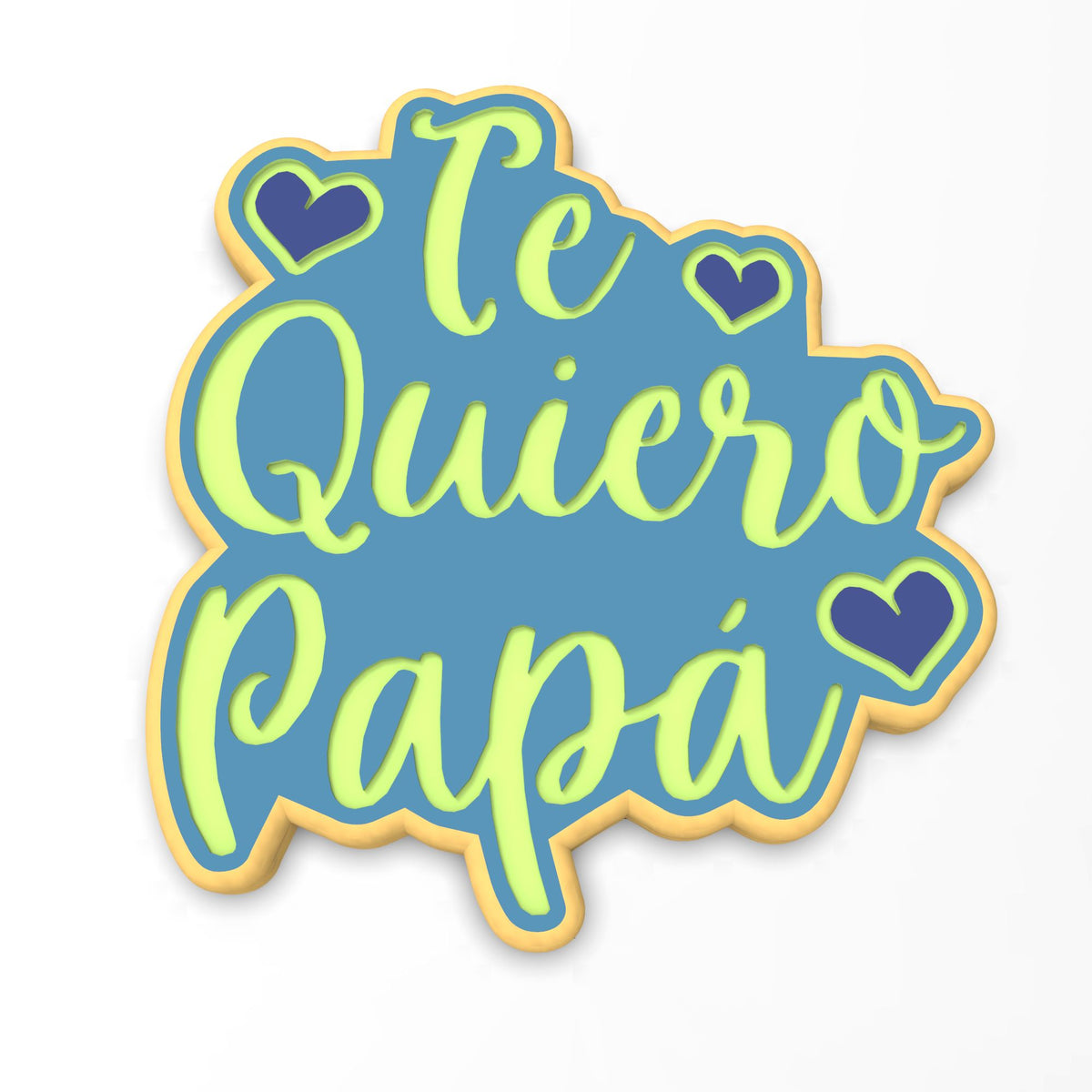 Te Quiero Papa Cookie Cutter | Stamp | Stencil #1