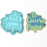 Te Quiero Papa Cookie Cutter | Stamp | Stencil #1