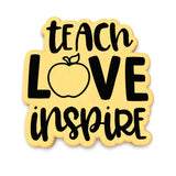Teach Love Inspire Cookie Cutter | Stamp | Stencil #1