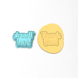 Thank You Cookie Cutter | Stamp | Stencil #1