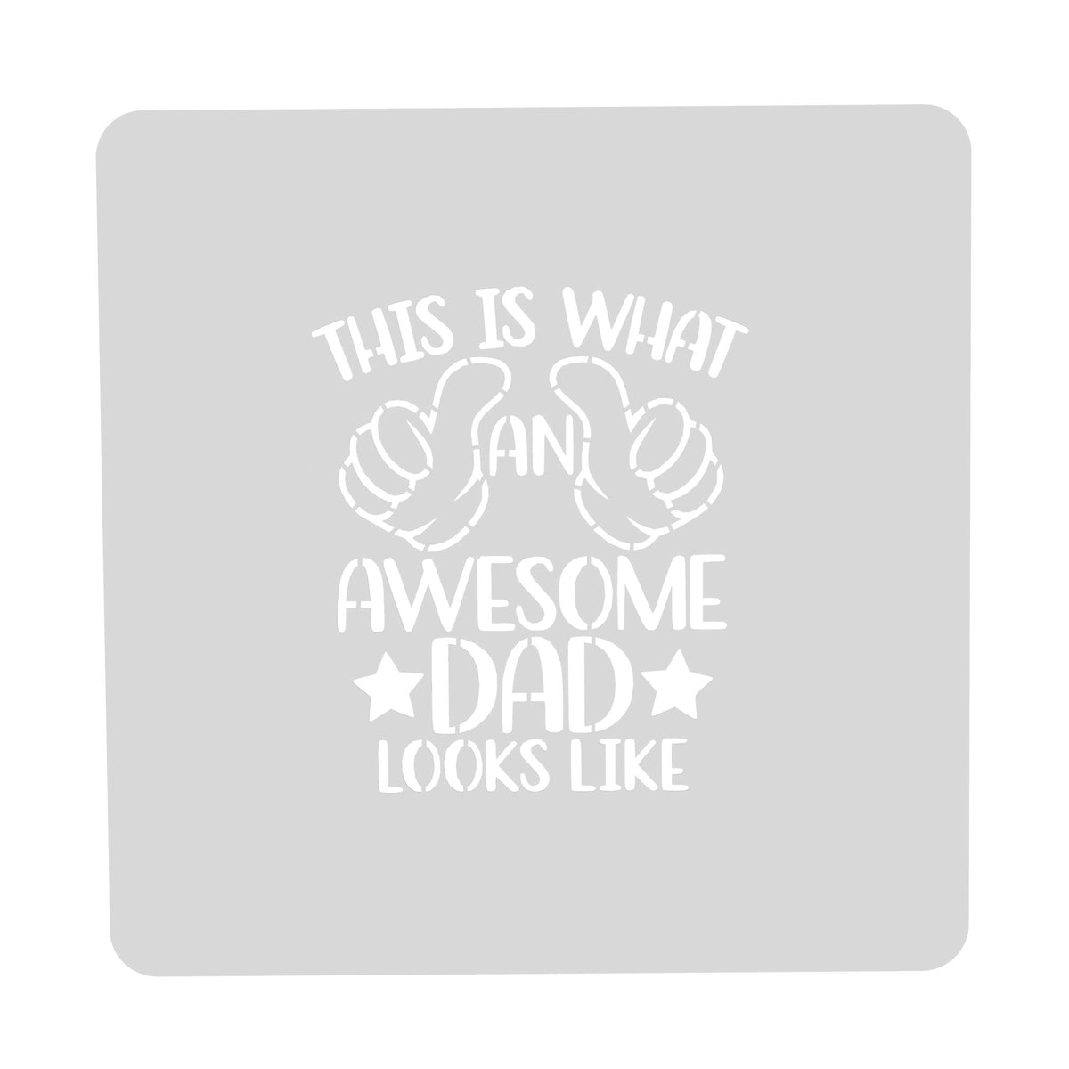 This is What an Awesome Dad Looks Like Cookie Cutter | Stamp | Stencil #1 Cookie Cutter Lady MINI - 2 Inches (5cm) Stencil ONLY 
