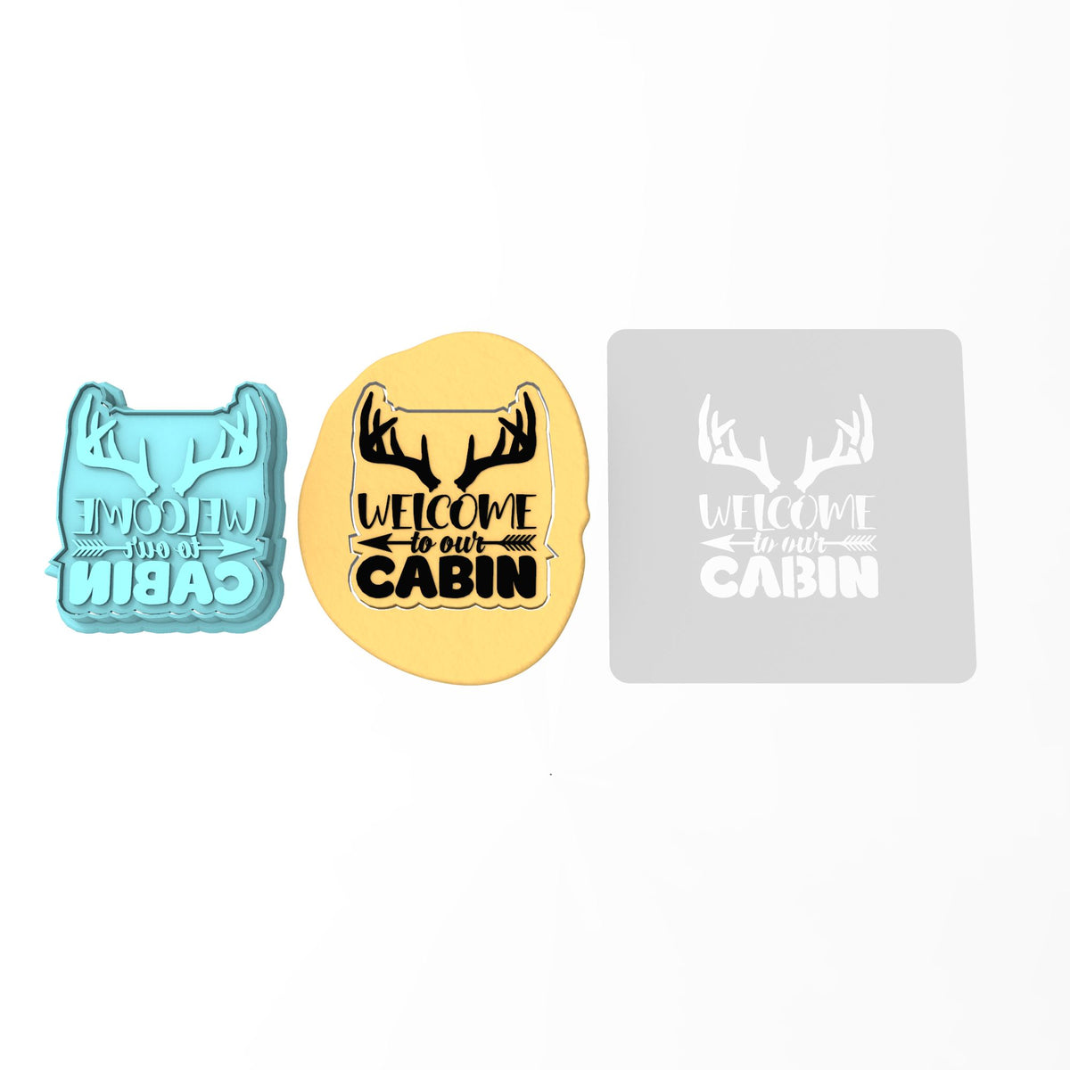 Welcome to Our Cabin Cookie Cutter | Stamp | Stencil #1