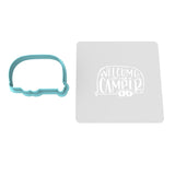Welcome to Our Camper Cookie Cutter | Stamp | Stencil #1