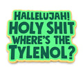 Where's the Tylenol Cookie Cutter | Stamp | Stencil Xmas / Winter / NYE Cookie Cutter Lady 