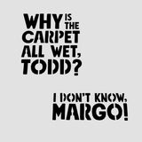 Why is the Carpet All Wet Cookie Cutter | Stamp | Stencil