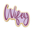 Wifey Cookie Cutter | Stamp | Stencil #1