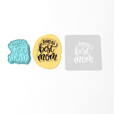 World's Best Mom Cookie Cutter | Stamp | Stencil #1