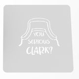 You Serious Clark Cookie Cutter | Stamp | Stencil Xmas / Winter / NYE Cookie Cutter Lady MINI - 2 Inches (5cm) Stencil ONLY 