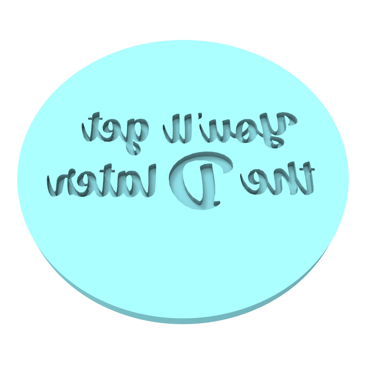 You'll Get the D Later Cookie Cutter | Stamp | Stencil #1 Wedding / Baby / V Day Cookie Cutter Lady MINI - 2 Inches (5cm) Debosser ONLY 