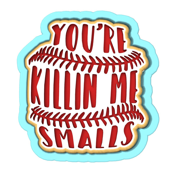 You're Killing Me Smalls Cookie Cutter | Stamp | Stencil #3 4th of july Cookie Cutter Lady 