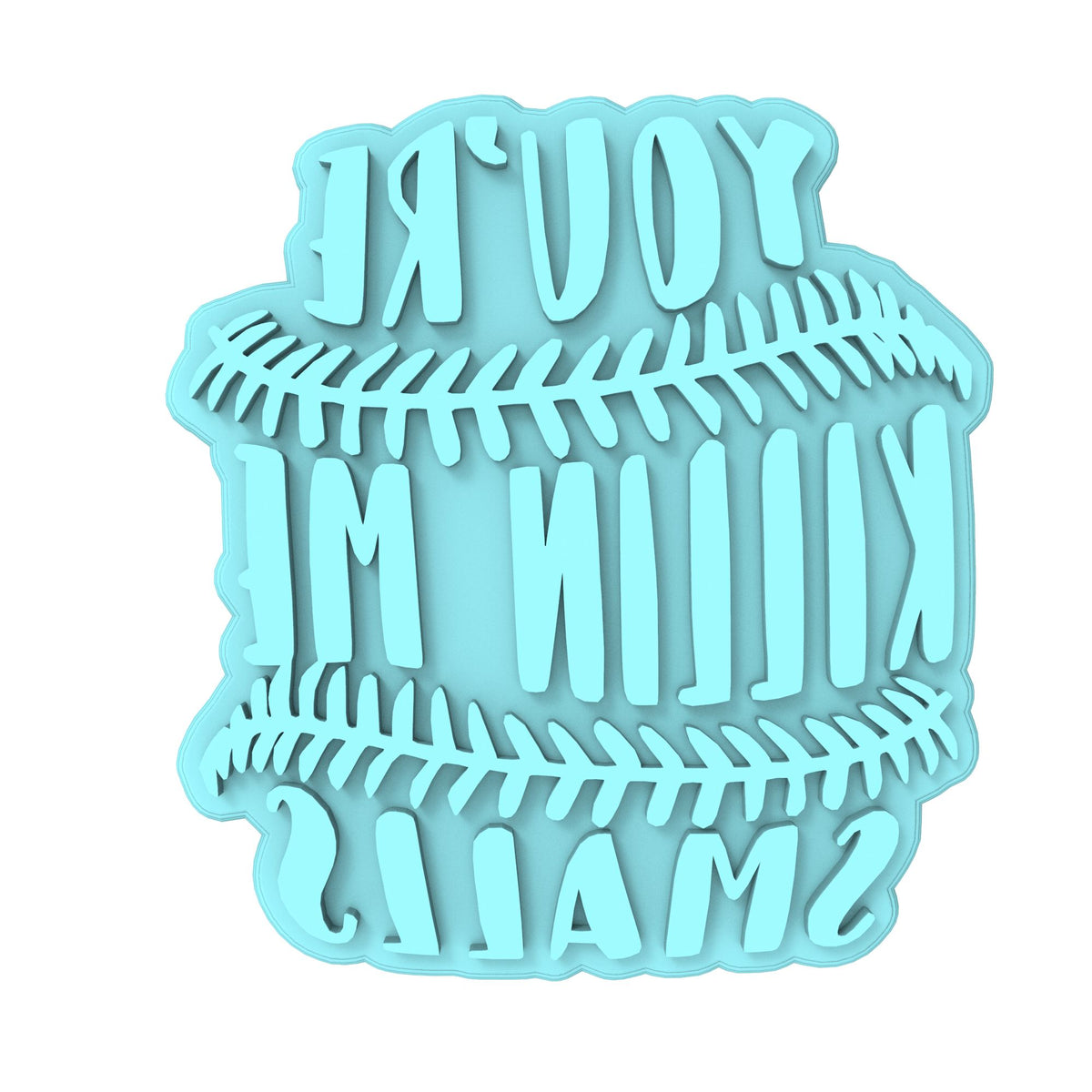 You're Killing Me Smalls Cookie Cutter | Stamp | Stencil #3 4th of july Cookie Cutter Lady MINI - 2 Inches (5cm) Stamp ONLY 