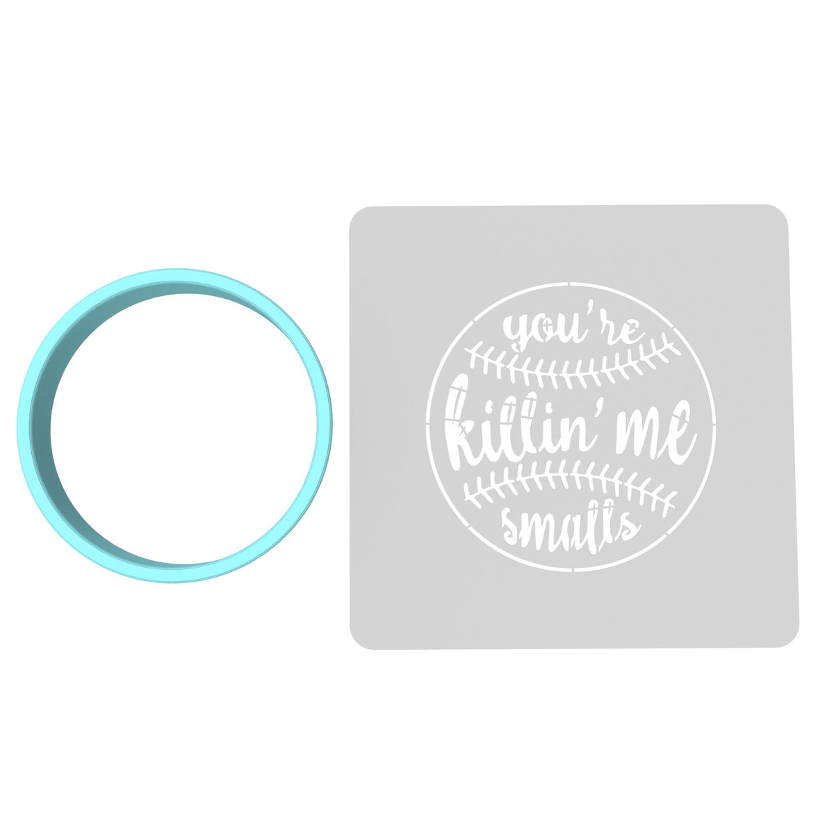 You're Killing Me Smalls Cookie Cutter | Stamp | Stencil #4 4th of july Cookie Cutter Lady MINI - 2 Inches (5cm) **BUNDLE** Cutter + Stencil 